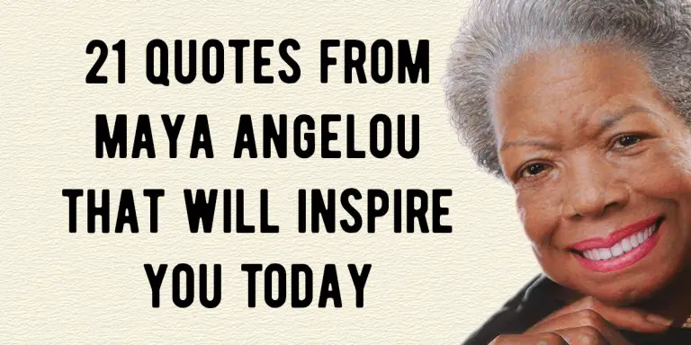 21 Quotes From Maya Angelou That Will Inspire You Today