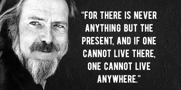 Tags: Alan Watts , Opinion , Quotes