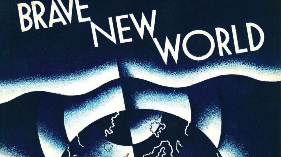 Wie „Brave New World“, ein Roman aus dem Jahr 1932, die Welt von heute vorhersagte