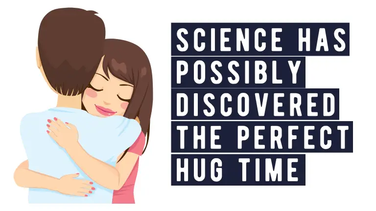 science-has-possibly-discovered-the-perfect-hug-time